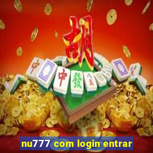 nu777 com login entrar